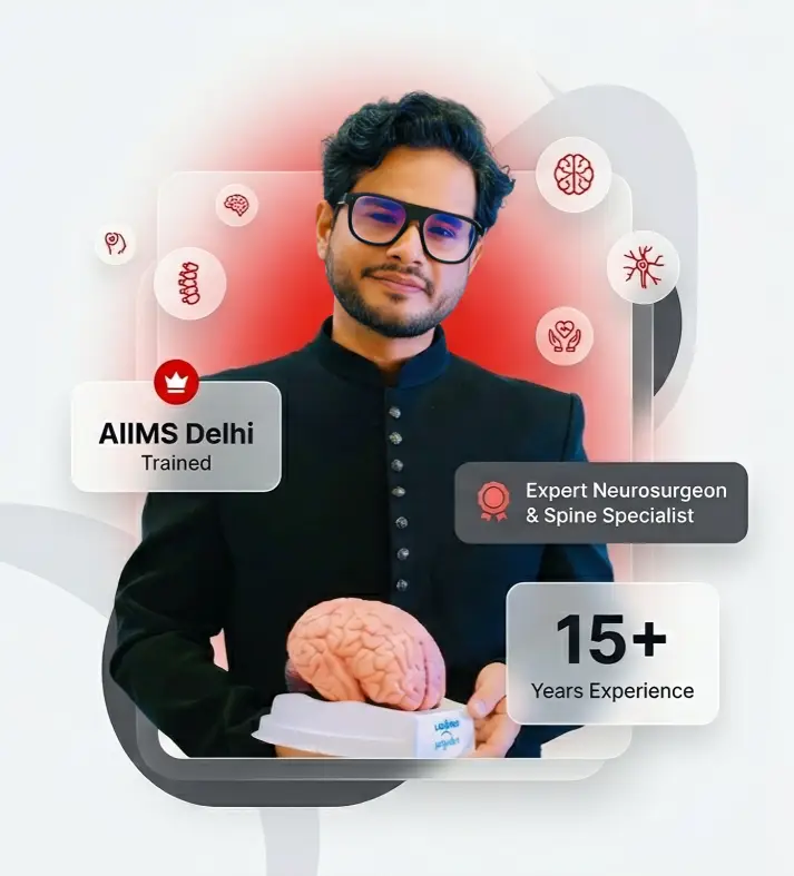 Neurosurgeon in black attire holds a brain model with floating callouts: AIIMS Delhi Trained, Expert Neurosurgeon & Spine Specialist, 15+ Years Experience.